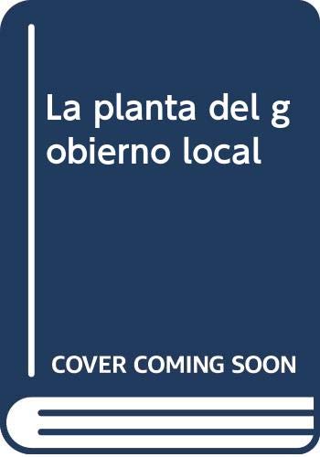 La planta del gobierno local