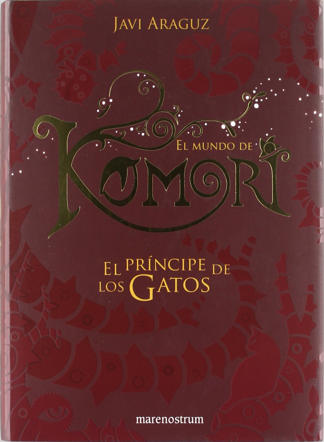 MUNDO DE KOMORI II EL PRINCIPE DE LOS GATOS (NARRATIVA JUVENIL)