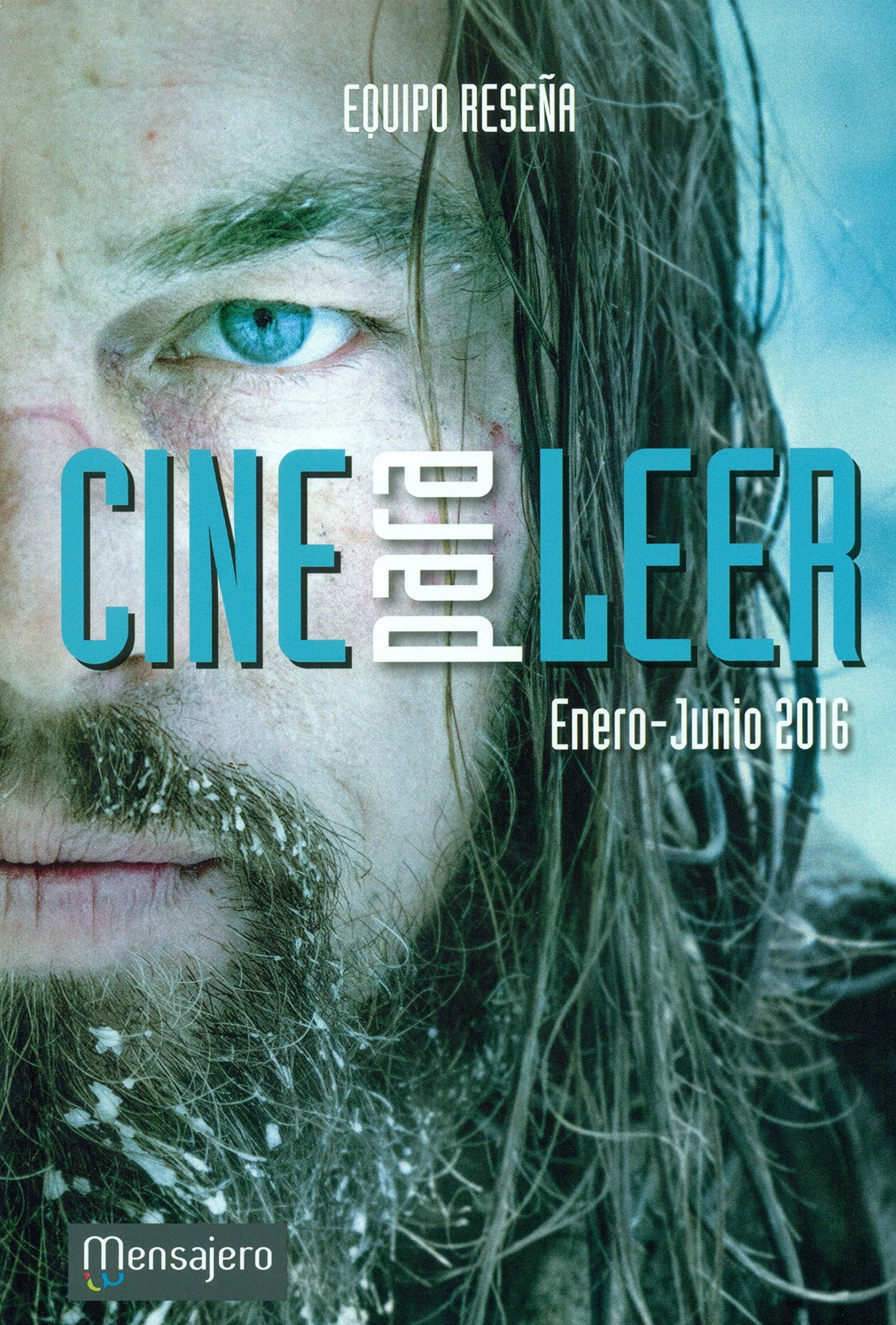Cine para Leer 2016 enero-junio (CINE RESE?A)