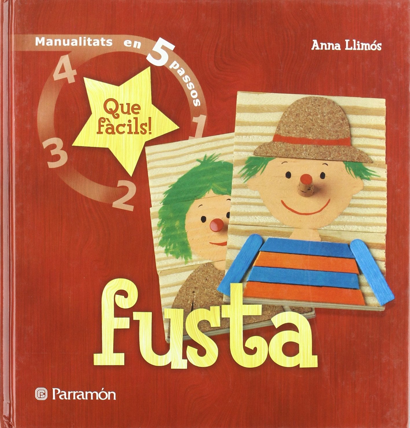 Fusta: Que fàcils! (Manualidades en 5 pasos)