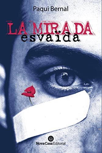 La mirada esvaïda
