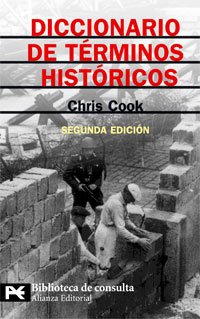 Diccionario de términos históricos: Segunda edición (El Libro De Bolsillo - Bibliotecas Temáticas - Biblioteca De Consulta)