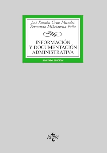 Información y documentación administrativa (Derecho - Biblioteca Universitaria de Editorial Tecnos)