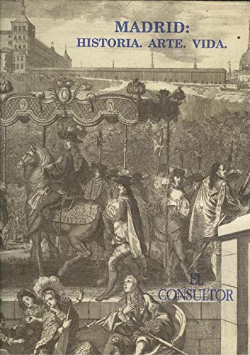 Madrid: historia, arte y vida (SIN COLECCION)
