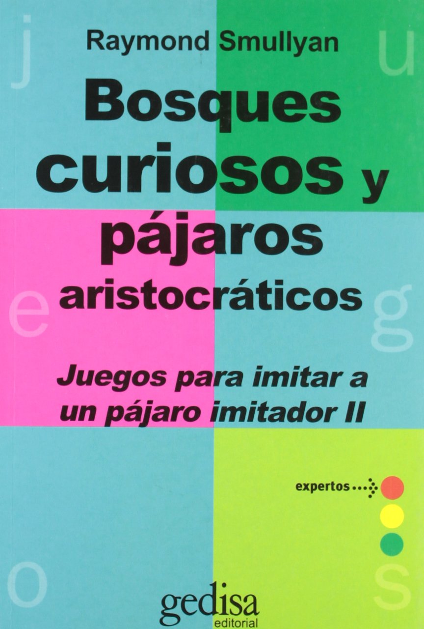 Bosques curiosos y pájaros aristocráticos (JUEGOS)