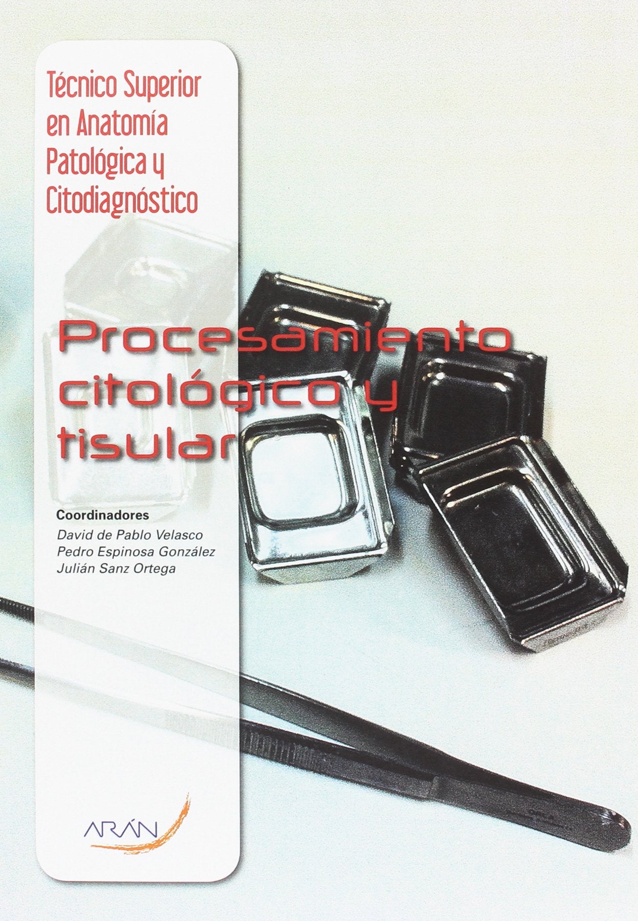 Procesamiento citológico y tisular (SIN COLECCION)