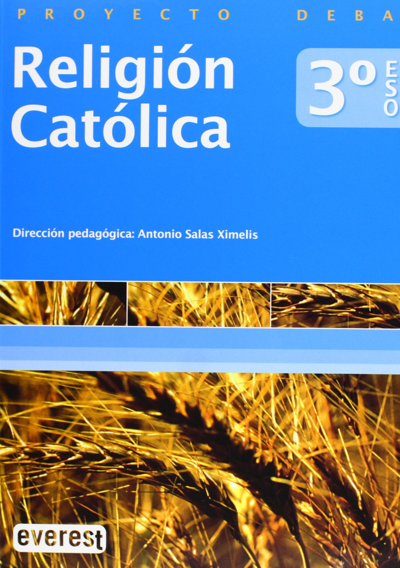 Religión Católica 3º ESO. Proyecto Deba - 9788424115630