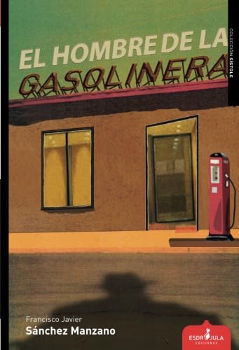 El hombre de la gasolinera
