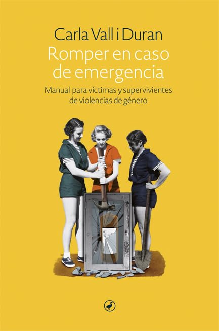 Romper en caso de emergencia: Manual para víctimas y supervivientes de violencias de género: 95 (Catedral)
