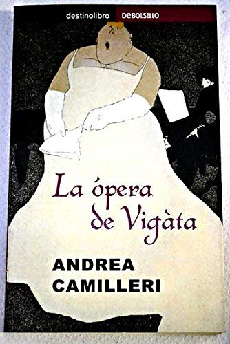 La Opera De Vigata