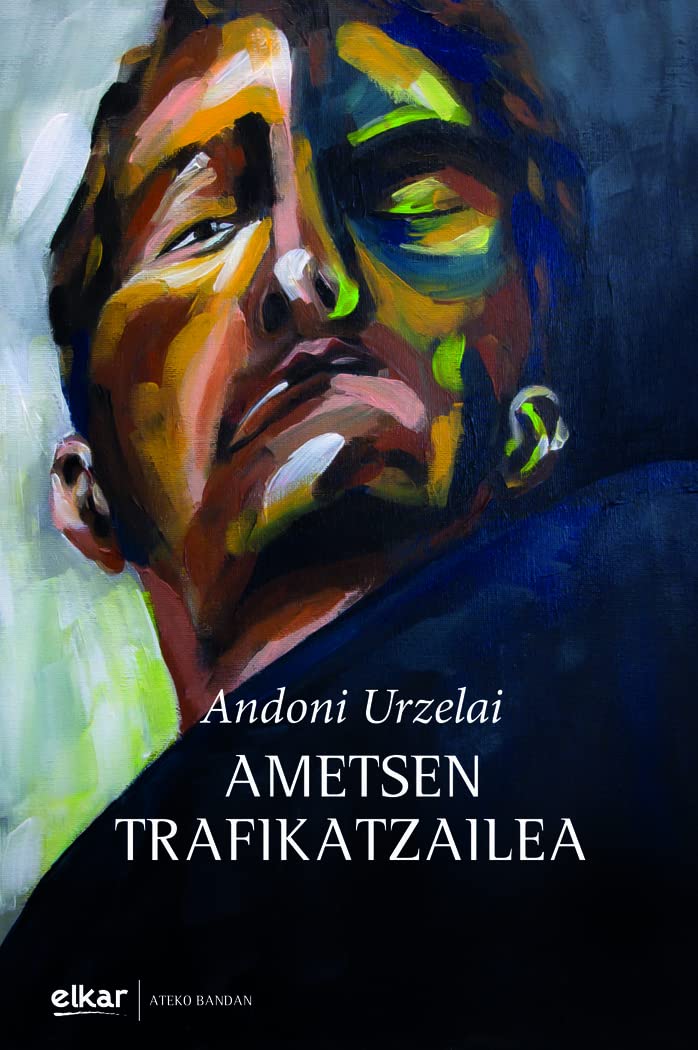 Ametsen trafikatzailea: 56 (Ateko bandan)
