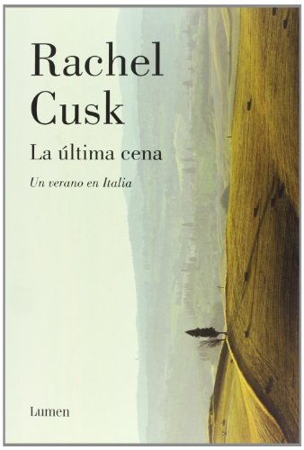 La última cena: Un verano en Italia (MEMORIAS Y BIOGRAFIAS) [Idioma Inglés]