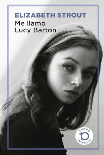Me llamo Lucy Barton - 10º aniversario