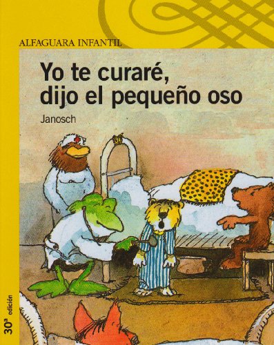Yo te curaré, dijo el pequeño oso
