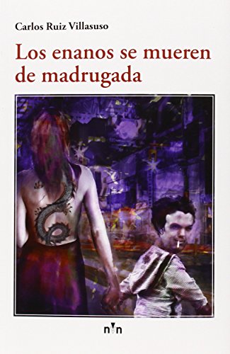 Los enanos se mueren de madrugada (NVN)