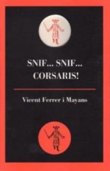Snif... Snif... Corsaris!: 5 (Fundacis teatre principal)