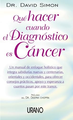 Qué hacer cuando el diagnóstico es cáncer (Medicinas complementarias)