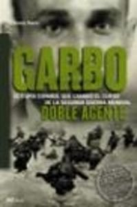 Garbo. Doble agente: 1 (MR Ahora)