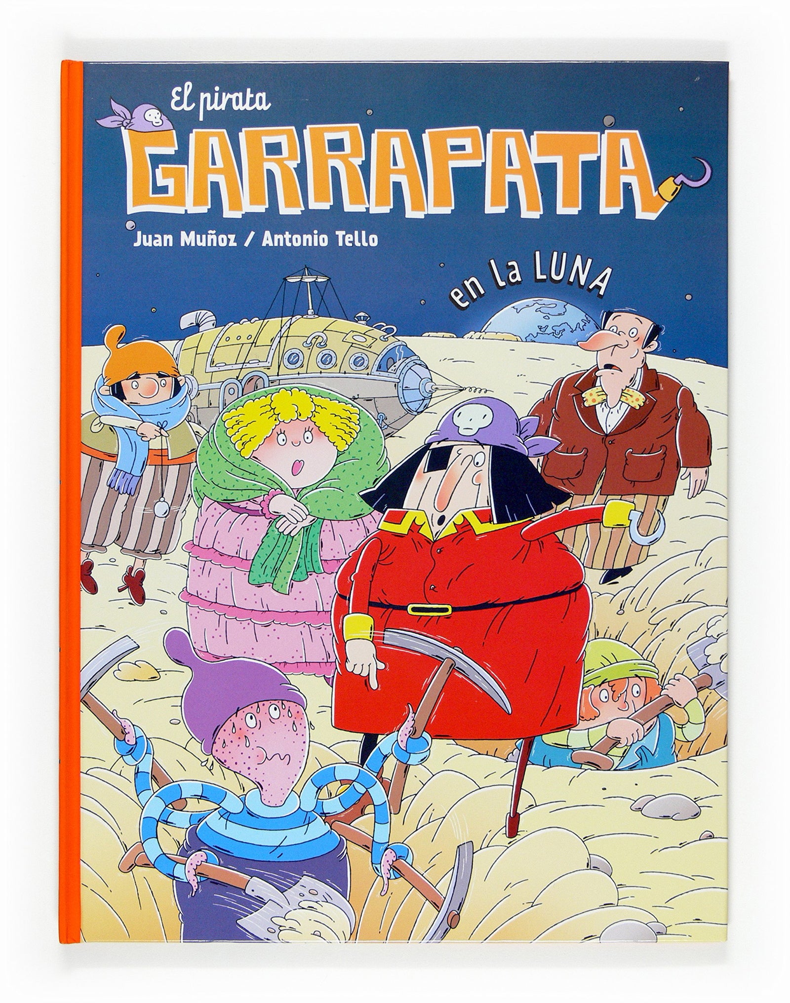 El pirata Garrapata en la Luna (Cómics de El Pirata Garrapata)