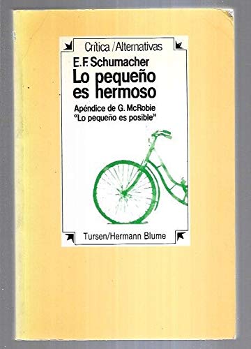 Pequeño es hermoso, lo