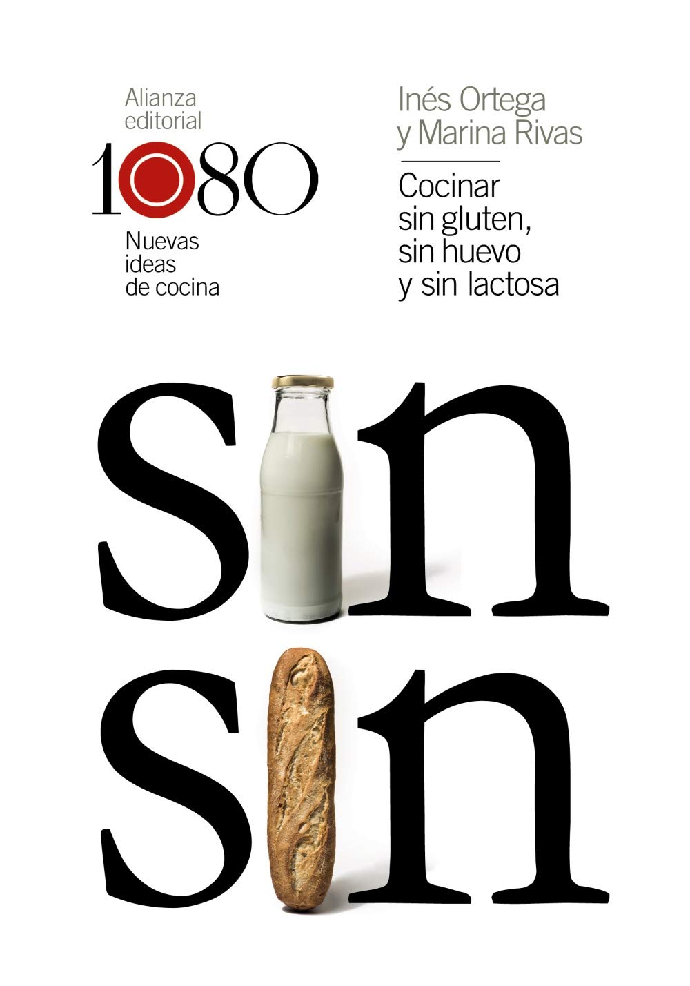 Cocinar sin gluten, sin huevo y sin lactosa: 1080 nuevas ideas de cocina (Libros Singulares (LS))