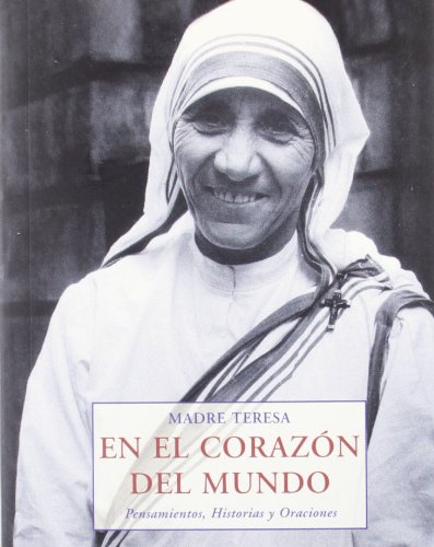 EN EL CORAZON DEL MUNDO (LOS PEQUEÑOS LIBROS DE LA SABIDURIA)
