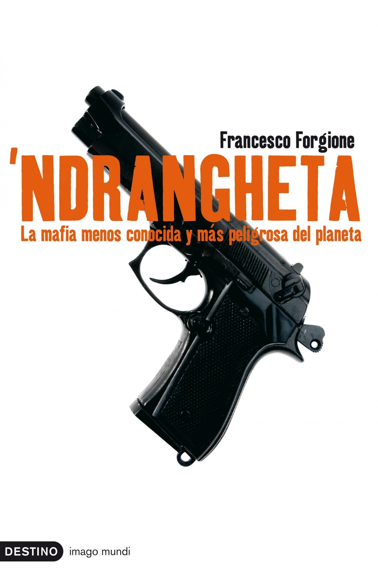'Ndrangueta: 1 (Imago Mundi)