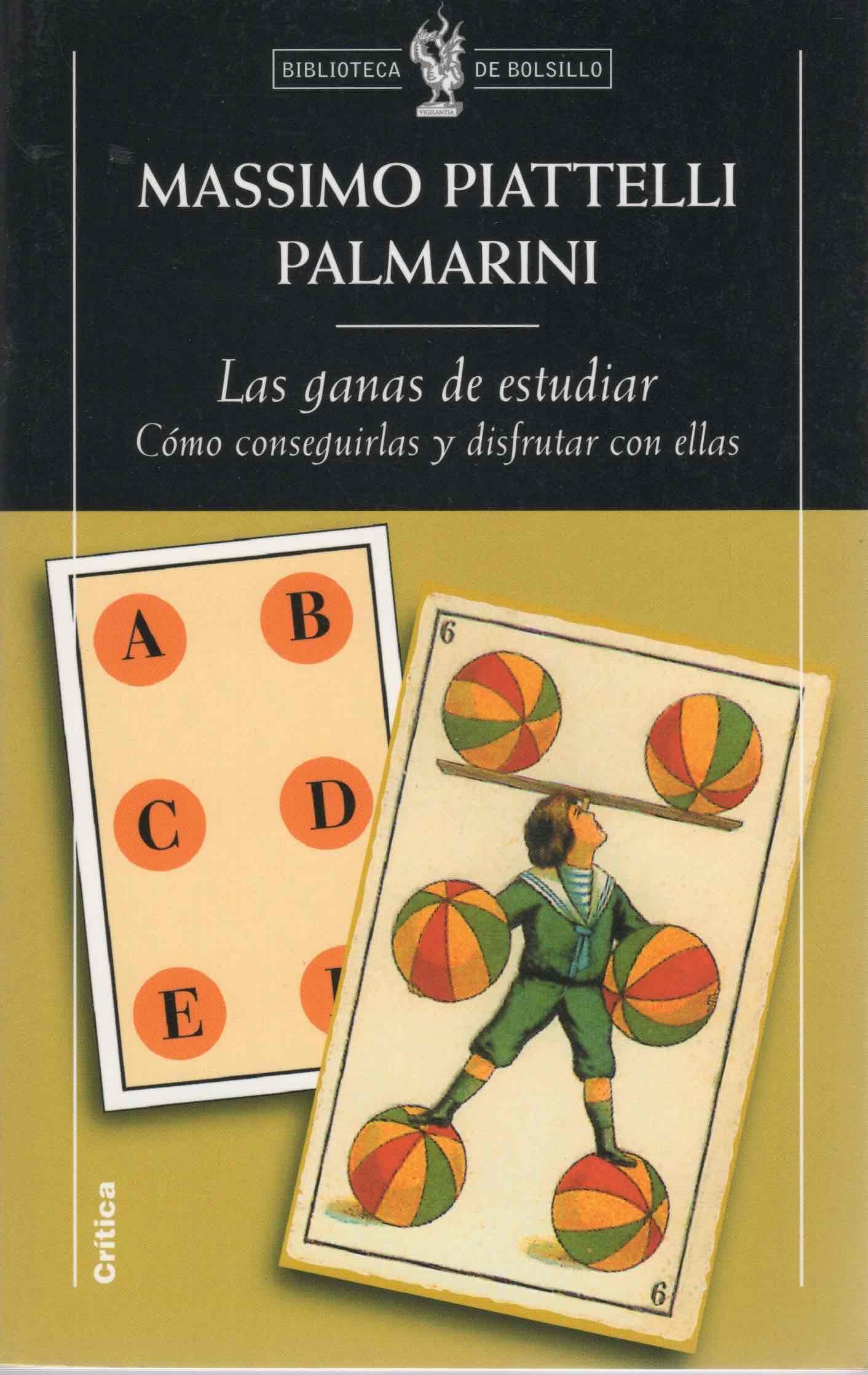Las ganas de estudiar: Cómo conseguirlas y disfrutar con ellas: 1 (Biblioteca de Bolsillo)