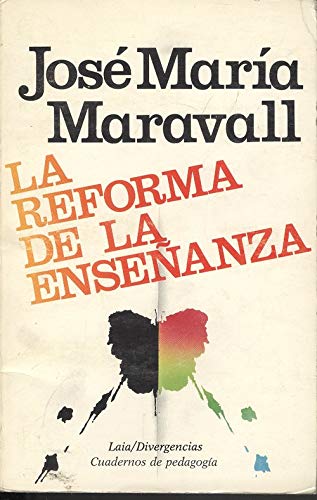 LA REFORMA DE LA ENSEÑANZA.