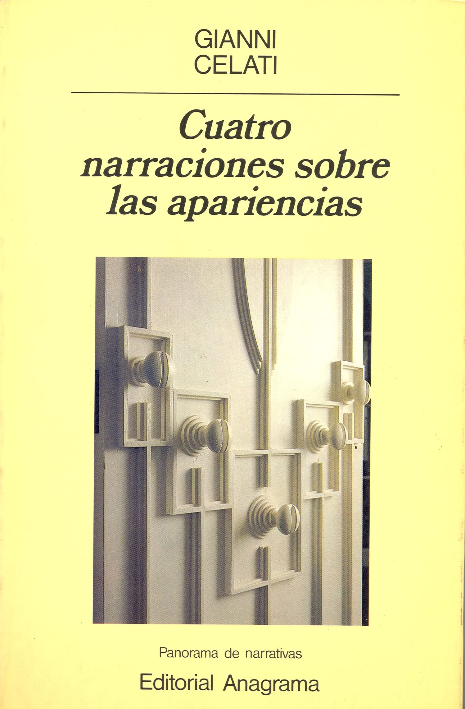 Cuatro narraciones sobre las apariencias: 181 (Panorama de narrativas)