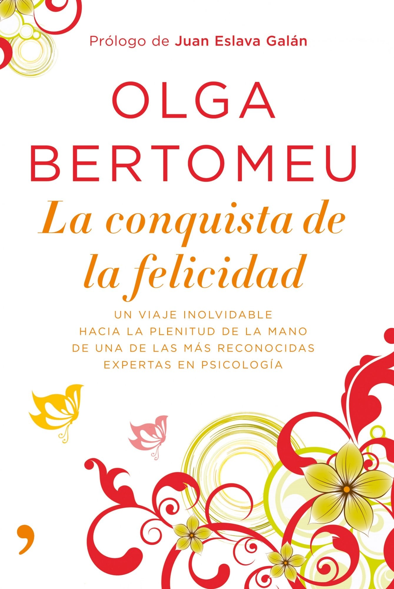 La conquista de la felicidad (Vivir Mejor)
