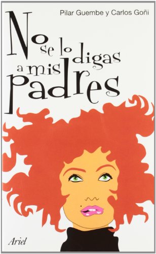 No se lo digas a mis padres: 1 (Ariel)