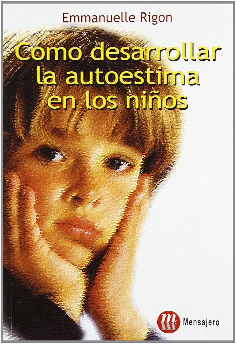 COMO DESARROLLAR LA AUTOESTIMA EN LOS
