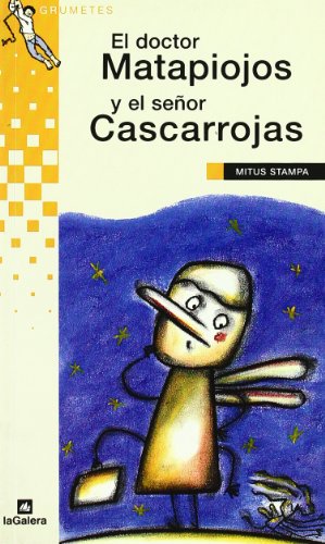 Doctor matapiojos y el señor cascarrojas, el (Grumetes (zaharra))