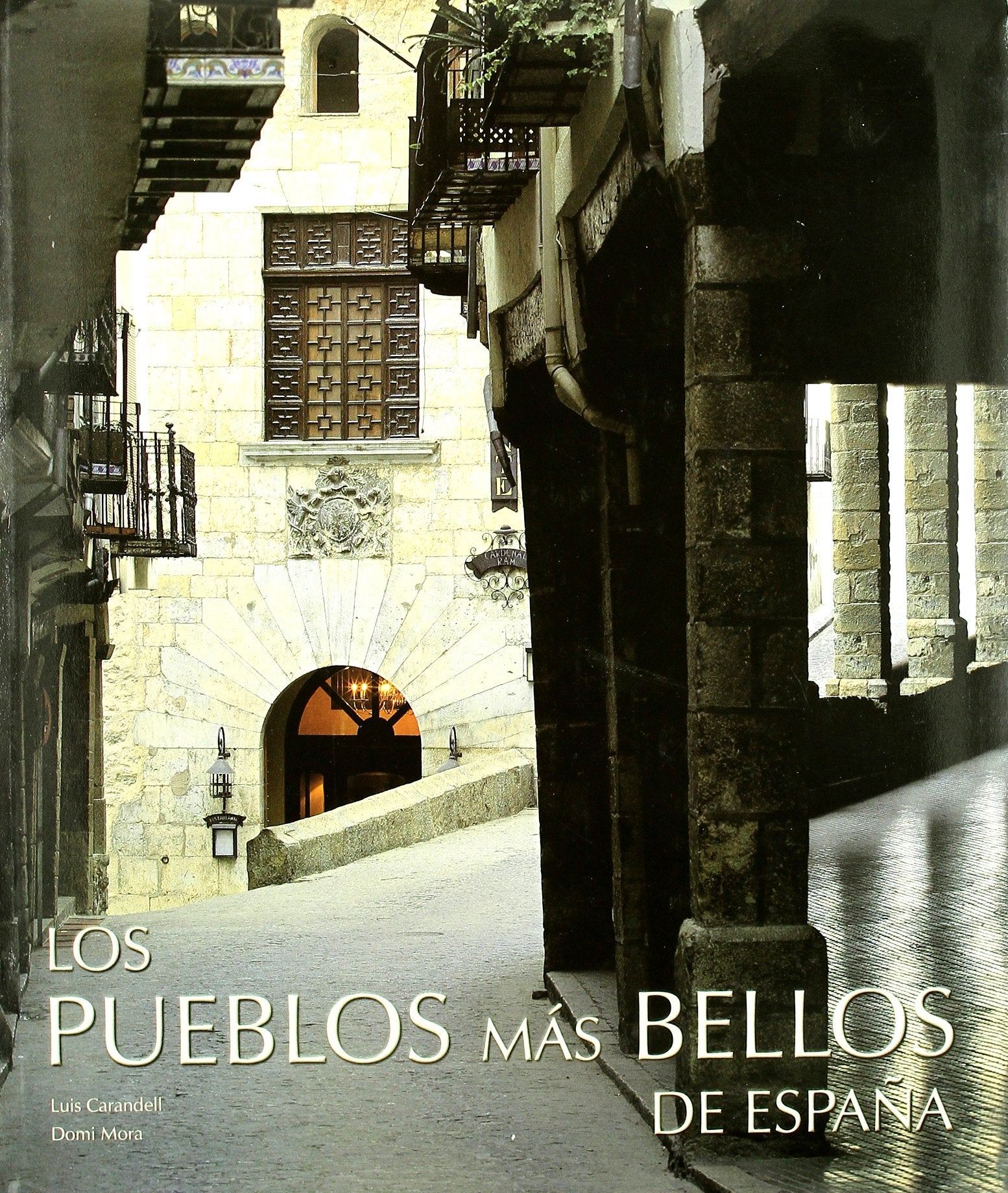 Los Pueblos Mas Bellos de Espa~na