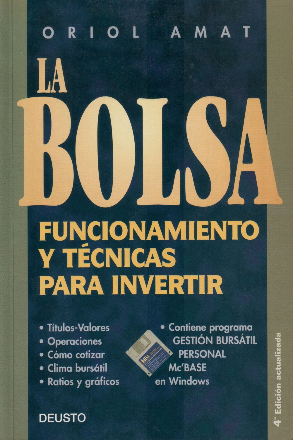La bolsa: funcionamiento y técnicas para invertir (4a edición)
