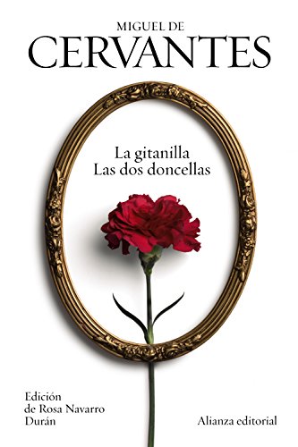 La gitanilla / Las dos doncellas (El libro de bolsillo - Bibliotecas de autor - Biblioteca Cervantes)