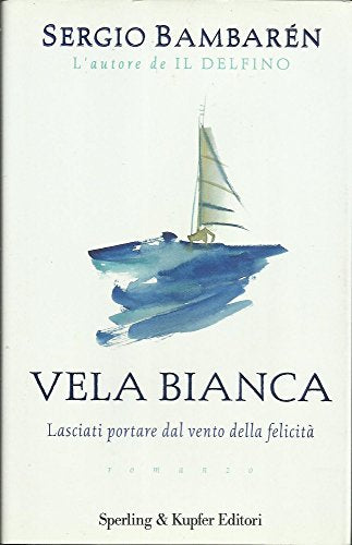 Vela Bianca (Parole)