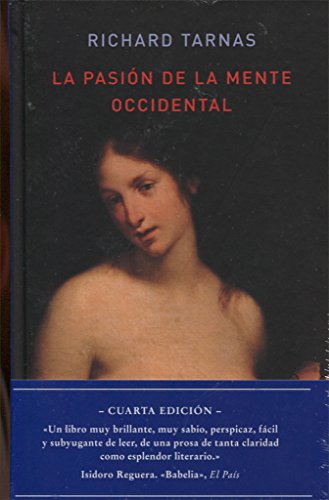 La pasión de la mente occidental 3ª edición (Memoria Mundi)
