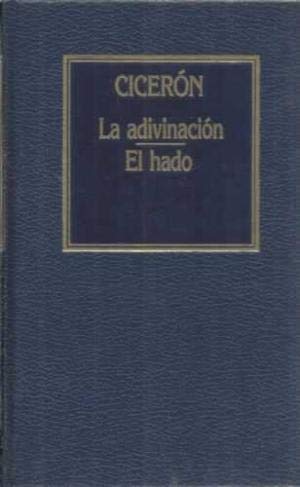 La adivinación / El hado