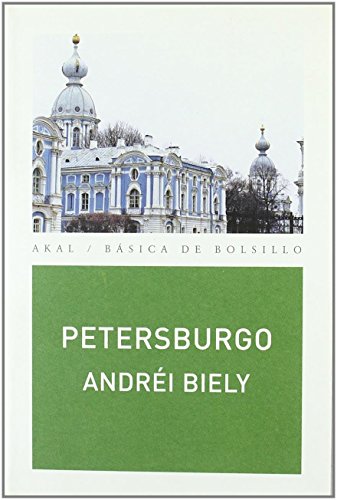 Petersburgo (Básica de Bolsillo - Serie Clásicos de la literatura eslava)
