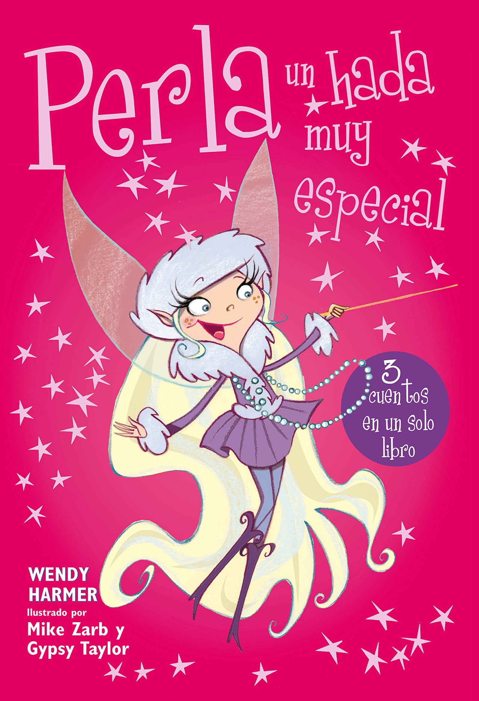 Perla 7-9 - Perla, un hada muy especial (Primeras lecturas)