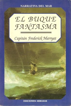 Buque fantasma, el ( narrativa del mar)