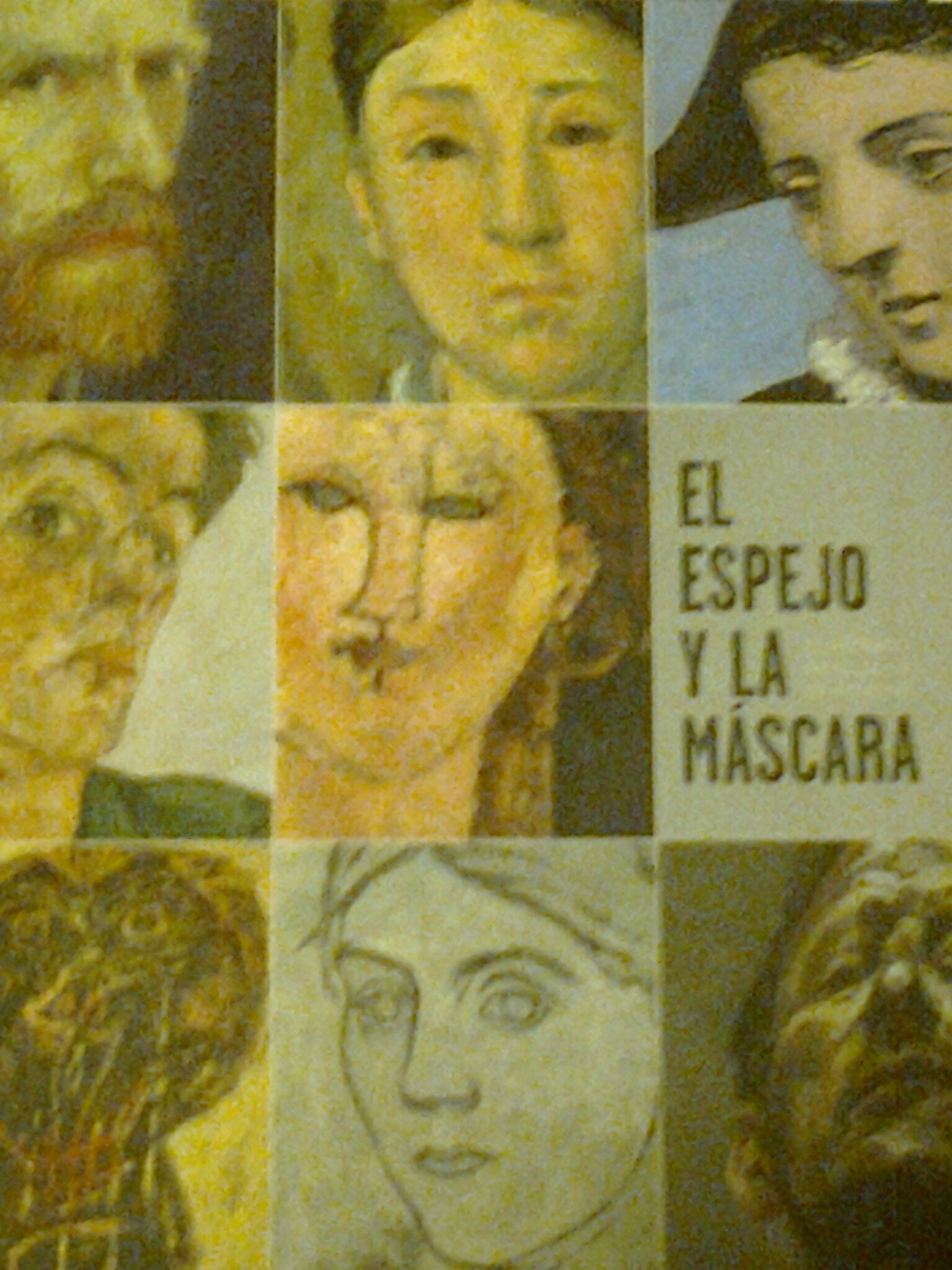 ESPEJO Y LA MASCARA, EL: El Retrato En El Siglo de Picasso (SIN COLECCION)