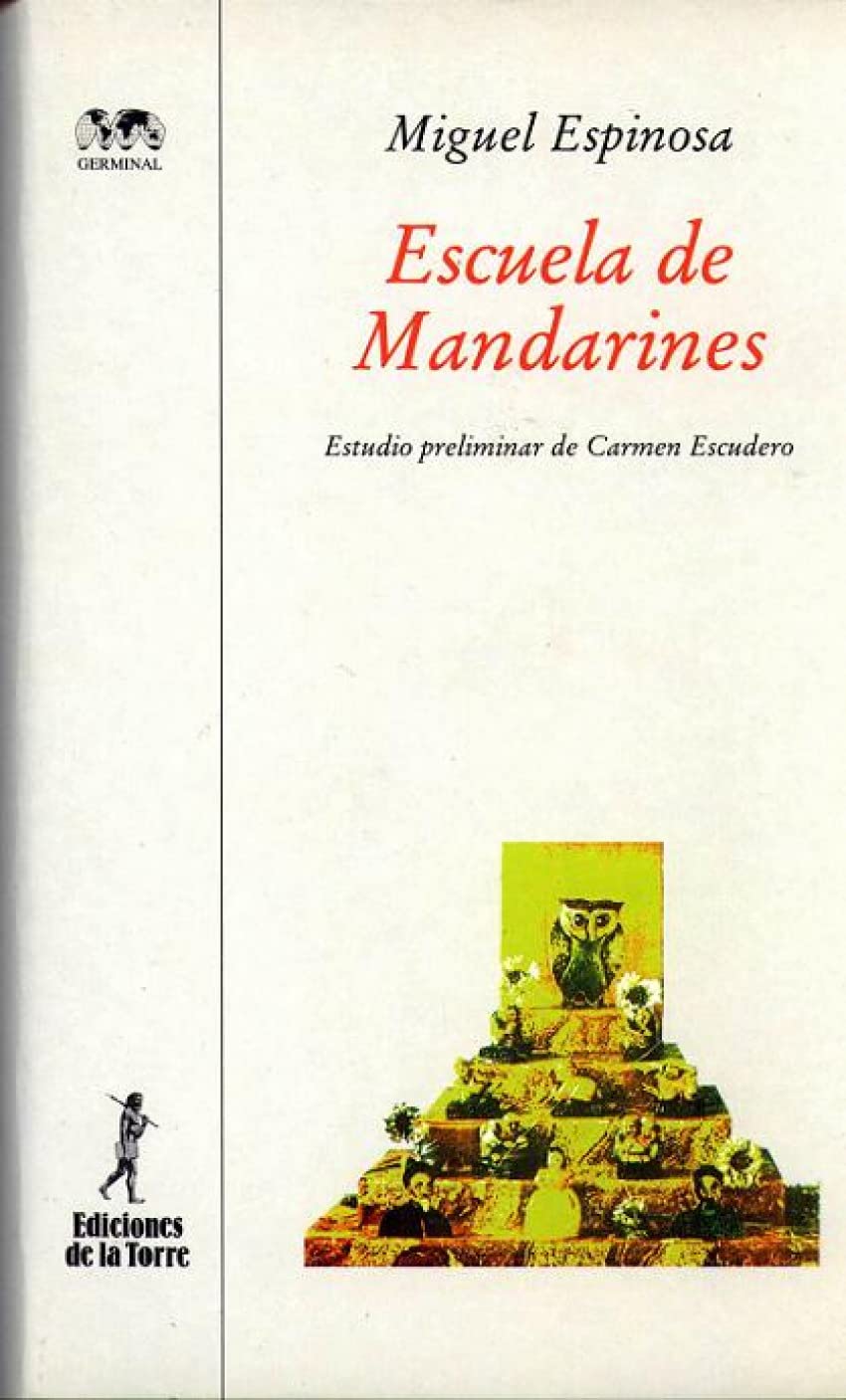 Escuela de Mandarines (Biblioteca de Nuestro Mundo, Germinal)