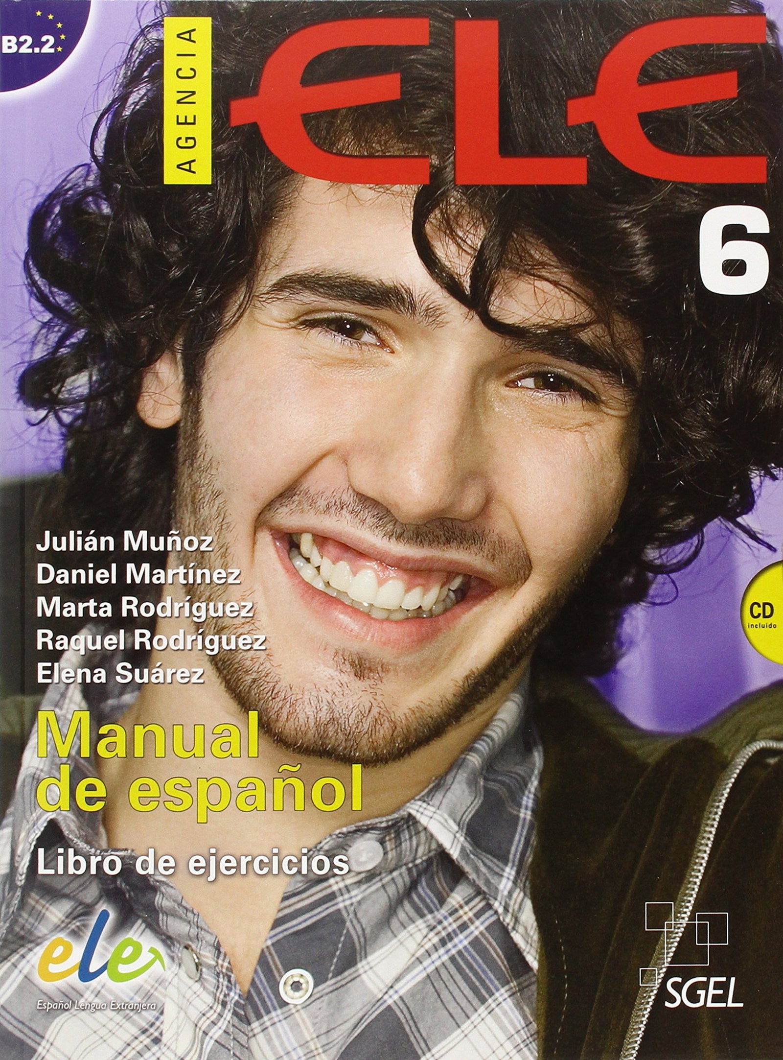 Agencia ELE 6 libro de ejercicios+ cd: B2.2 (SIN COLECCION)