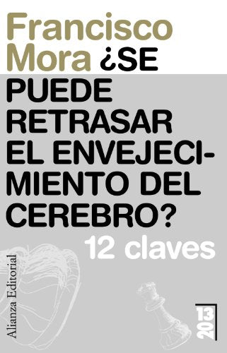 ¿Se puede retrasar el envejecimiento del cerebro?: 12 claves (13/20)