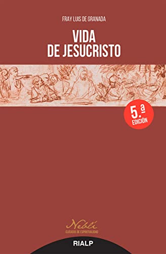 Vida de Jesucristo: 6 (Neblí)