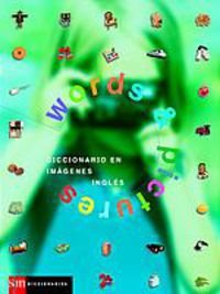 DICCIONARIO IMAGENES WORDS-PICTURES (SIN COLECCION)