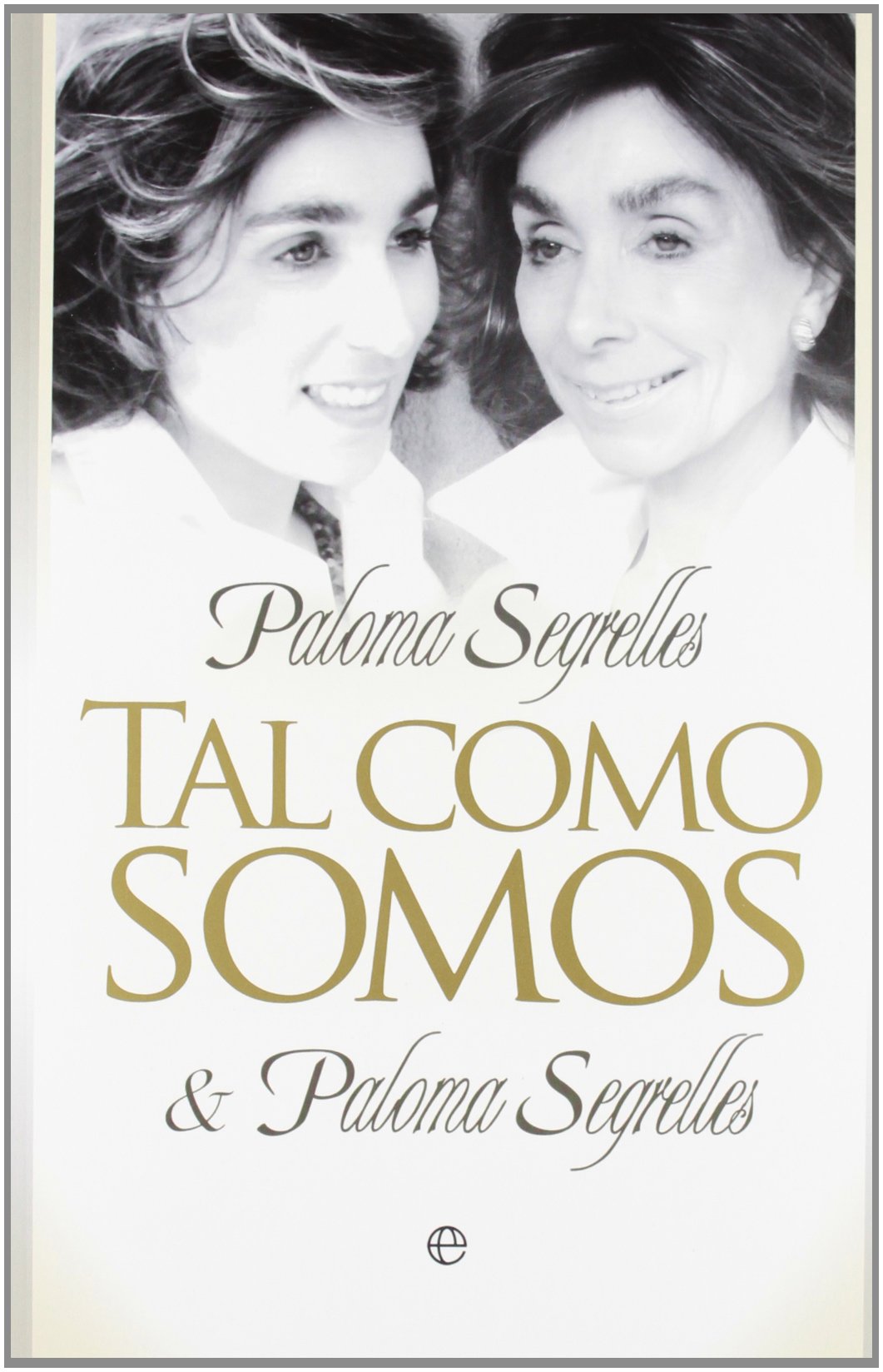 Tal como somos